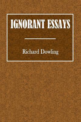 Ignorant Essays